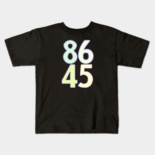 8645 Get Rid Of Trump Kids T-Shirt